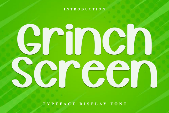 Grinch Screen: The Handwritten Font for Warm, Approachable Branding