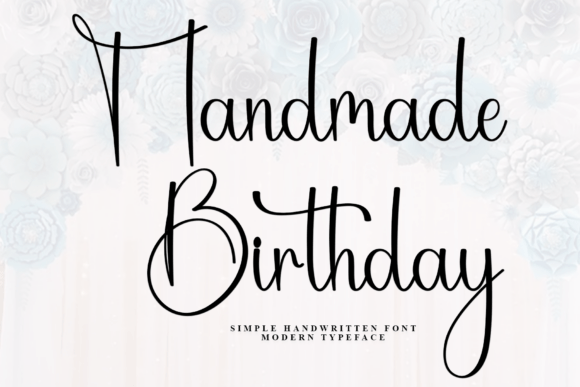 Handmade Birthday: The Handwritten Font for Authentic Brand Storytelling