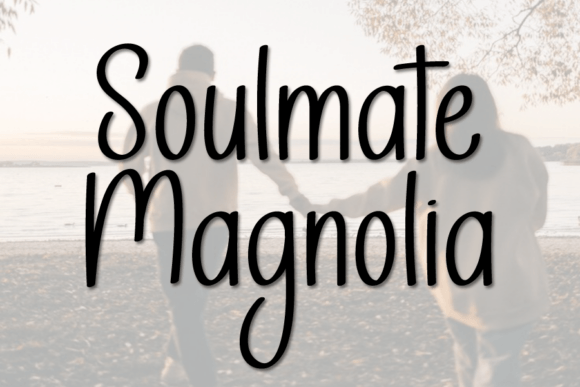 Soulmate Magnolia: A Handwritten Script for Authentic Digital Branding